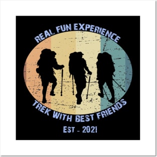 Trekking and Hiking fun with best friends Posters and Art